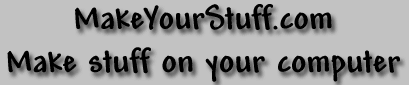 Make your stuff