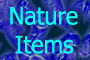 Nature Items