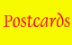 Postcards